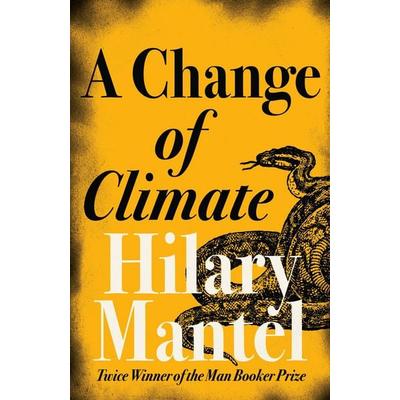 A Change of Climate, Taschenbuch von Hilary Mantel, HarperCollins, 978-0-00-717290-0