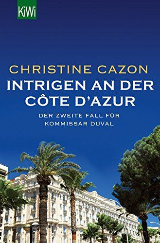Christine Cazon - Intrigen an der Côte d'Azur: Der zweite Fall für Kommissar Duval - Preis vom 11.10.2026 03:10:56 h