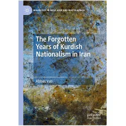 The Forgotten Years of Kurdish Nationalism in Iran, Fachbücher von Abbas Vali