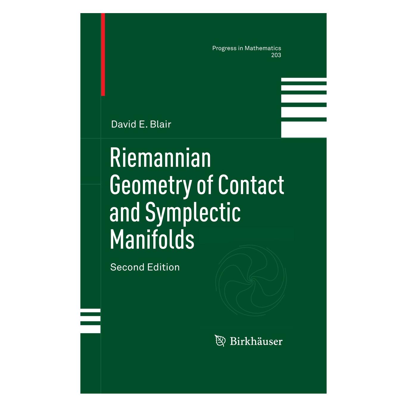 Birkhäuser Riemannian Geometry of Contact and Symplectic Manifolds (Englisch, Hardcover, David E. Blair) (9780817649586)