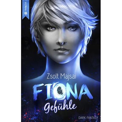 Fiona - Gefühle, Taschenbuch von Zsolt Majsai, Verlag 3.0 Zsolt Majsai, 978-3-95667-364-1