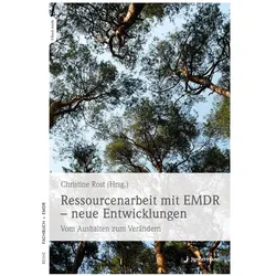 Ressourcenarbeit mit EMDR – neue Entwicklungen, Fachbücher von Christine Rost