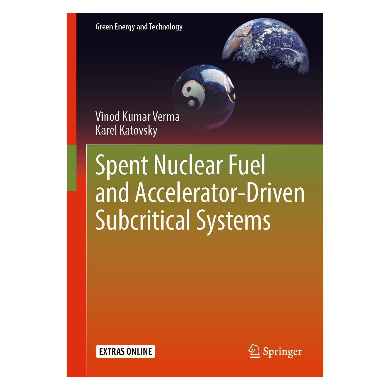 Springer Spent Nuclear Fuel and Accelerator-Driven Subcritical Systems (Englisch, Hardcover, Karel Katovsky, Vinod Kumar Verma) (9789811075025)