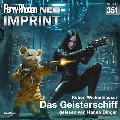 Perry Rhodan Neo 351: Das Geisterschiff - Ruben Wickenhäuser, Audio, 4069828233676