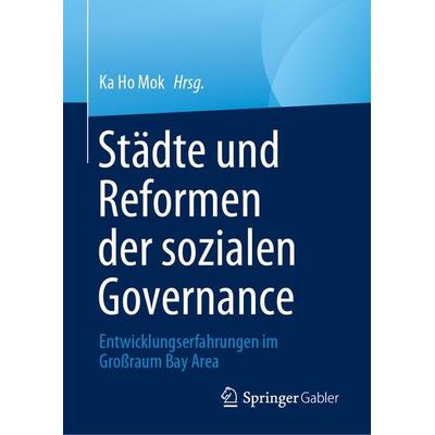 Städte und Reformen der sozialen Governance, Gebundene Ausgabe von , Springer Singapore, 978-981-19-5973-8