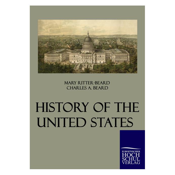 EHV History of the United States (Englisch, Hardcover, Charles Austin Beard, Charles Beard, Mary Beard, Mary Ritter-Beard) (55208855)