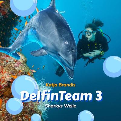 DelfinTeam 3 - Sharkys Welle - Katja Brandis, Audio, 9788711925874