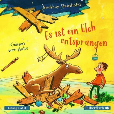 Es ist ein Elch entsprungen - Andreas Steinhöfel, CD, 9783745603088