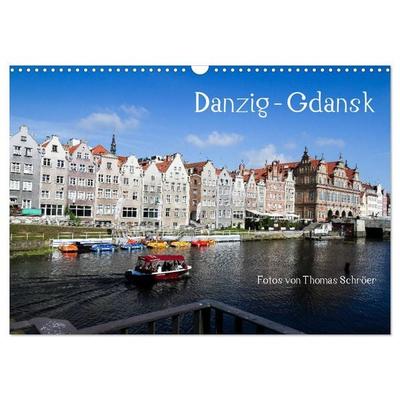 Danzig - Gdansk (Wandkalender 2026 DIN A3 quer), CALVENDO Monatskalender
