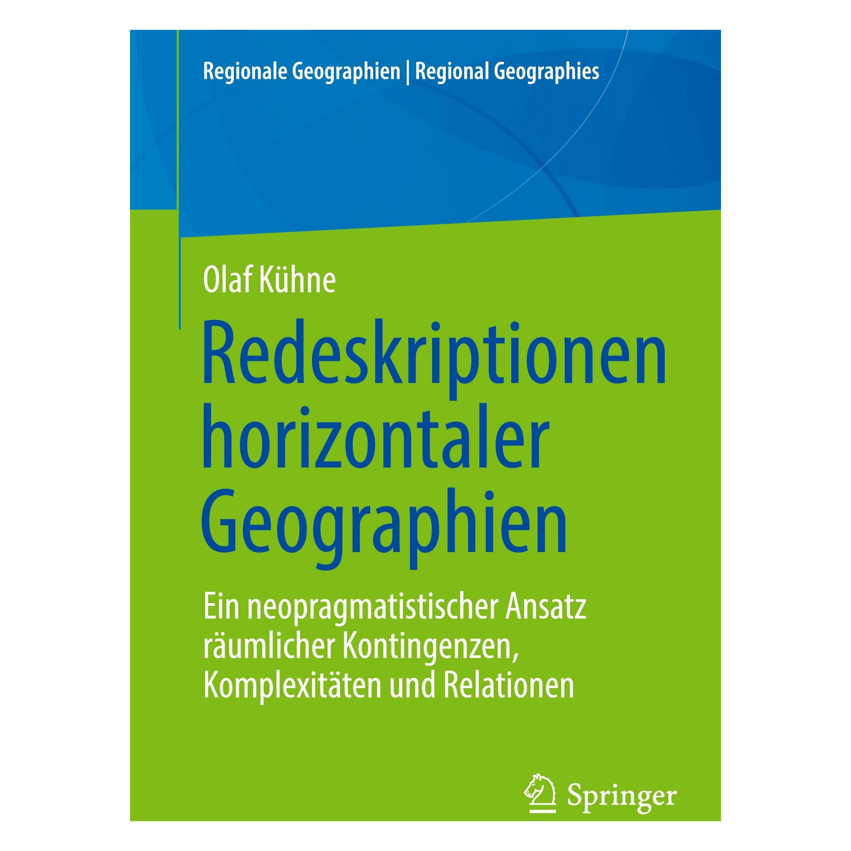 Springer Redeskriptionen horizontaler Geographien (Deutsch, Softcover, Olaf Kühne) (52325397)