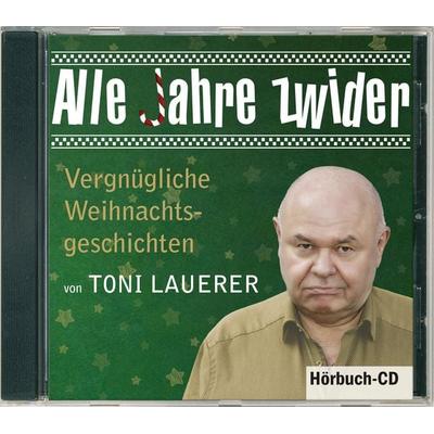 Alle Jahre zwider - Toni Lauerer, CD, 9783955874391