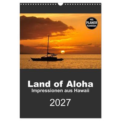 Hawaii - Land of Aloha (Wandkalender 2027 DIN A3 hoch), CALVENDO Monatskalender