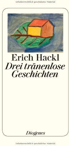 Erich Hackl - Drei tränenlose Geschichten - Preis vom 09.10.2026 07:28:09 h