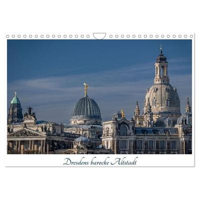 Dresdens barocke Altstadt (Wandkalender 2027 DIN A4 quer), CALVENDO Monatskalender