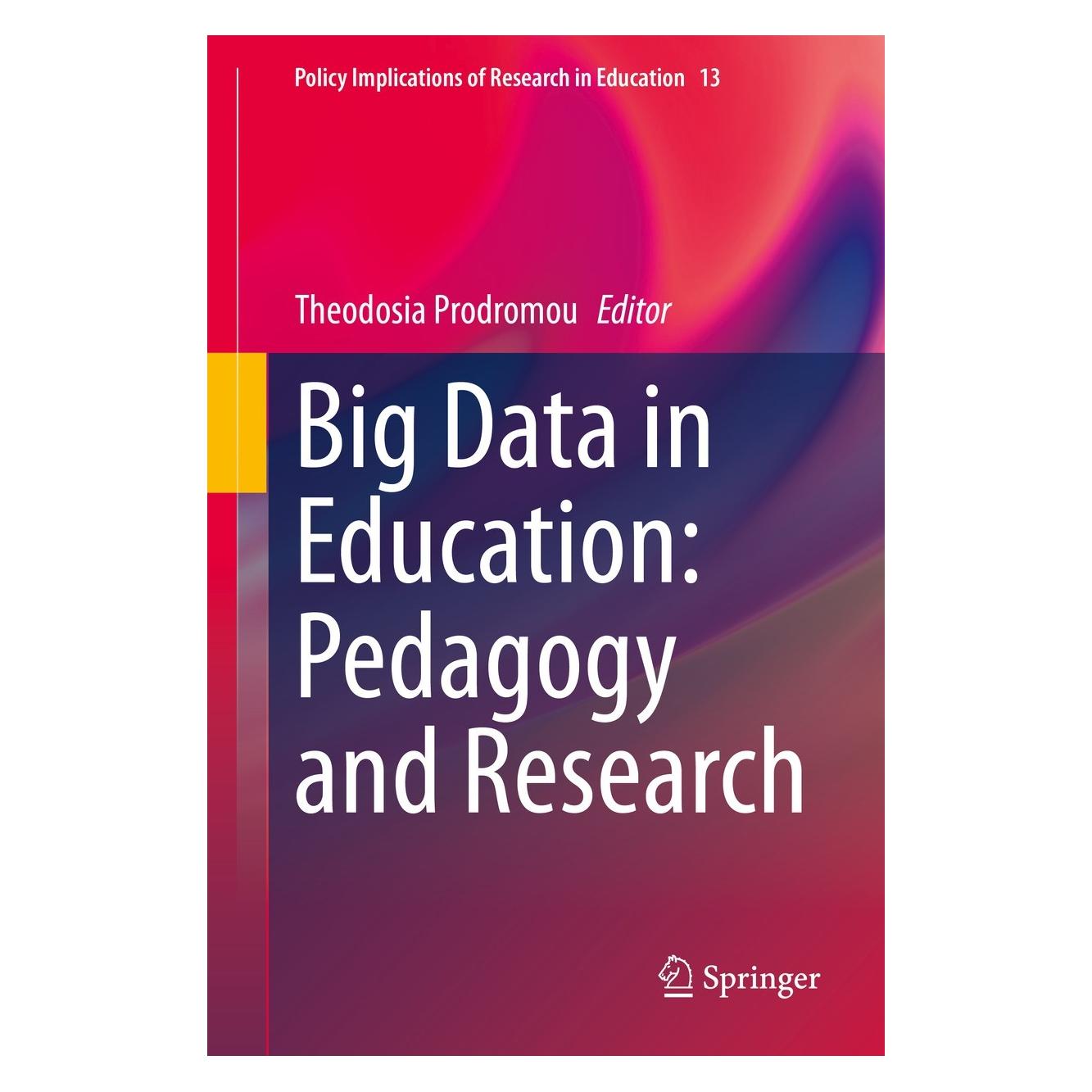Springer Big Data in Education: Pedagogy and Res (Englisch, Hardcover, Theodosia Prodromou) (9783030768409)