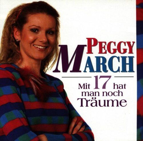 Peggy March - Mit 17 Hat Man Noch Träume - Preis vom 19.10.2026 19:33:35 h