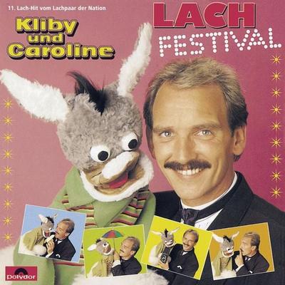 Lach Festival - Kliby,R. Schaub,J. Faber,G. Dubendorfer,P. Golden, Audio, 4066338981165