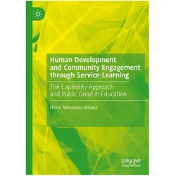 Human Development and Community Engagement through Service-Learning, Fachbücher von Ntimi Nikusuma Mtawa