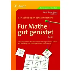 Für Mathe gut gerüstet 2, Schulbücher von Ines Simon, Bernd Ganser