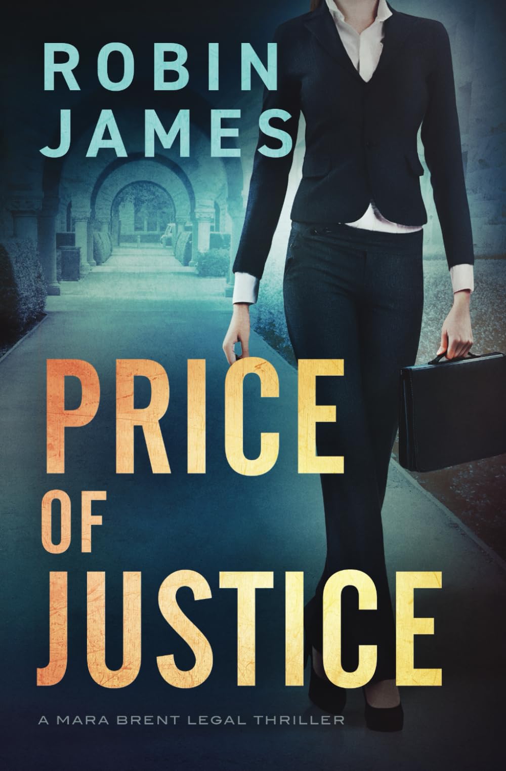 Robin James - Price of Justice (Mara Brent Legal Thriller Series, Band 2) - Preis vom 02.10.2026 23:42:20 h