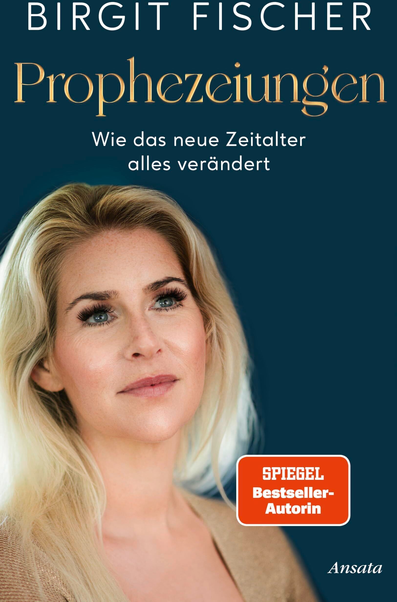 Birgit Fischer - Prophezeiungen - Preis vom 18.10.2026 15:28:09 h