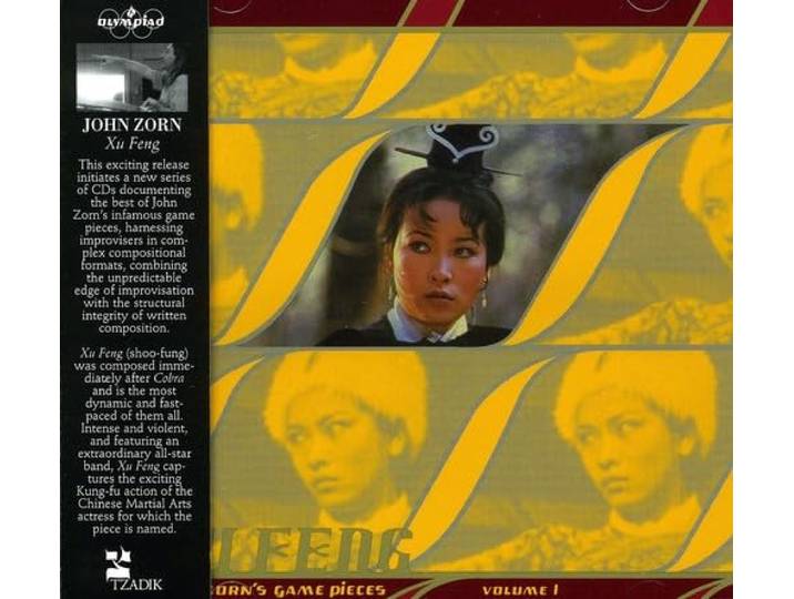 John Zorn - Xu Feng
