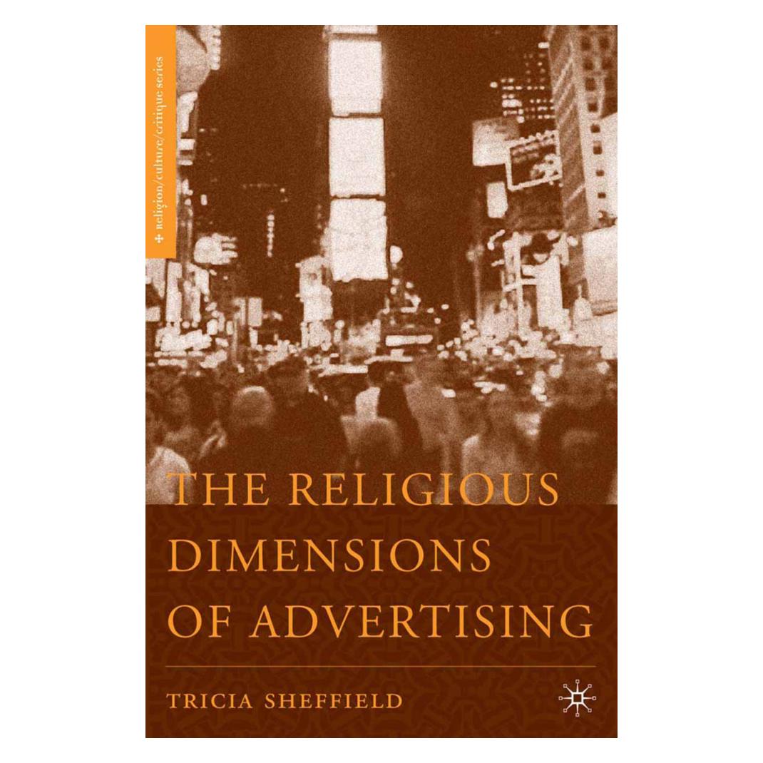 Springer The Religious Dimensions of Advertising (Englisch, Softcover, T. Sheffield) (55837001)