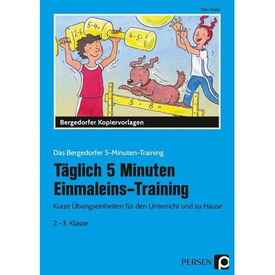 Täglich 5 Minuten Einmaleins-Training, Taschenbuch von Ellen Müller, Persen Verlag in der AAP Lehrerwelt GmbH, 978-3-403-20243-1