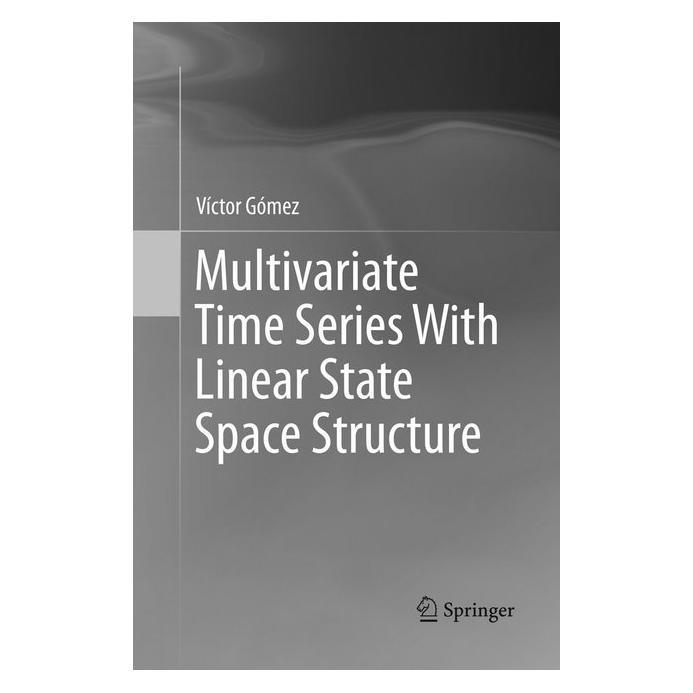 Springer Multivariate Time Series With Linear State Space Structure (Englisch, Softcover, Víctor Gómez) (56005097)