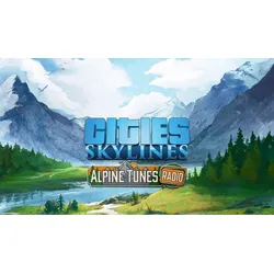 Cities: Skylines - Alpine Tunes Radio