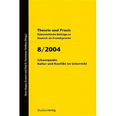 Theorie und Praxis - Österreichische Beiträge zu Deutsch als Fremdsprache 8, 2004, Taschenbuch von Hans-Jürgen Krumm, Studien Verlag,