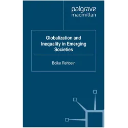 Globalisation and Inequality in Emerging Societies, Fachbücher von B. Rehbein