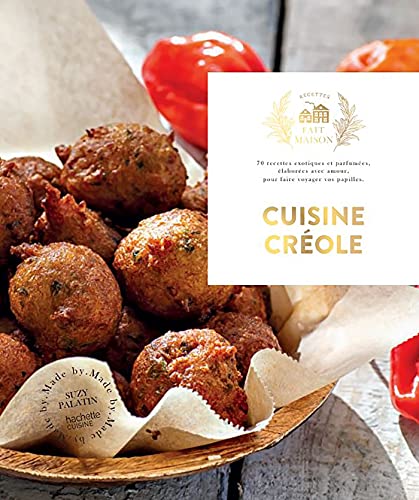 Suzy Palatin - Cuisine créole : 70 recettes exotiques et parfumées, élaborées avec amour pour faire voyager vos papilles - Preis vom 09.10.2026 07:28:09 h