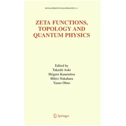 Zeta Functions, Topology and Quantum Physics, Fachbücher von Shigeru Kanemitsu, Mikio Nakahara, Takashi Aoki, Yasuo Ohno