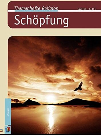 Sabine Falter - Schöpfung (Themenhefte Religion) - Preis vom 13.10.2026 19:28:25 h