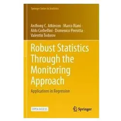 Robust Statistics Through the Monitoring Approach, Fachbücher von Anthony C. Atkinson, Marco Riani, Aldo Corbellini