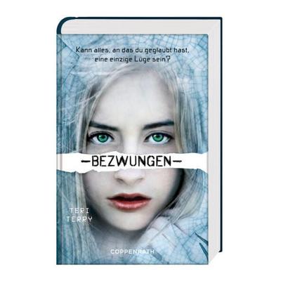 Bezwungen / Gelöscht Bd. 3, Gebundene Ausgabe von Teri Terry, Coppenrath