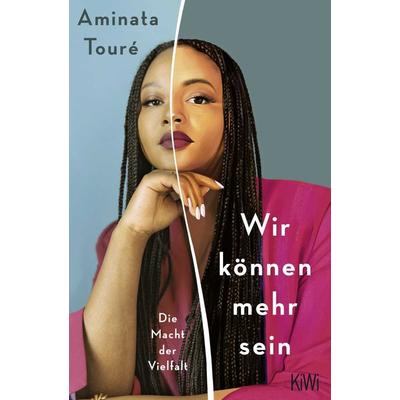 Wir kÃ¶nnen mehr sein, Taschenbuch von Aminata Touré, Kiepenheuer & Witsch