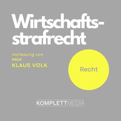 Wirtschaftsstrafrecht - Klaus Volk, Audio, 4056198064504