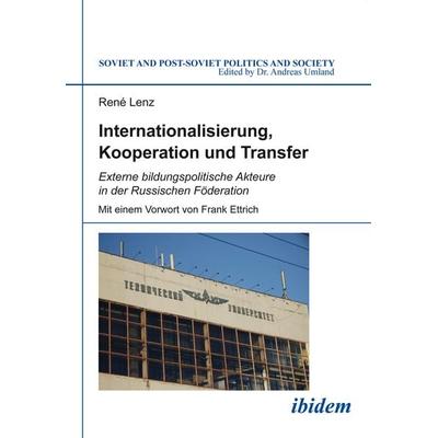 Internationalisierung, Kooperation und Transfer, Taschenbuch von René Lenz, Ibidem, 978-3-8382-0751-3