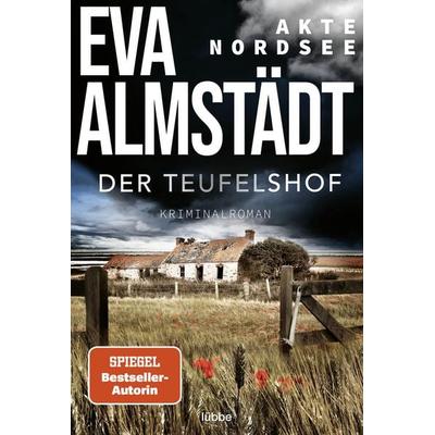 Akte Nordsee - Der Teufelshof, Taschenbuch von Eva Almstädt, Lübbe, 978-3-404-18997-7