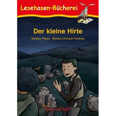 Der kleine Hirte, Taschenbuch von Barbara Peters, Hase und Igel Verlag, 978-3-86316-286-3