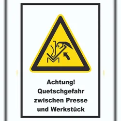 HB-Druck Achtung Quetschgefahr zwischen Presse und Werkstück A4 (210x297mm) Schild