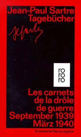 Jean-Paul Sartre - Tagebücher: Les carnets de la drole de guerre; September 1939-März 1940. Neue, um ein bisher unveröffentlichtes Heft erweiterte Ausgabe: Les carnets ... März 1940. Gesammelte Werke in Einzelausgaben - Preis vom 18.10.2026 19:22:15 h