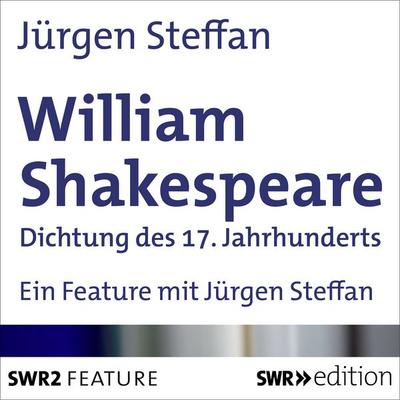 William Shakespeare - Jürgen Steffan, Audio, 9783956152719