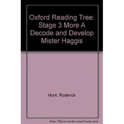 Oxford Reading Tree: Level 3 More a Decode and Develop Mister Haggis, Taschenbuch von Paul Shipton,Roderick Hunt, Oxford University Press,