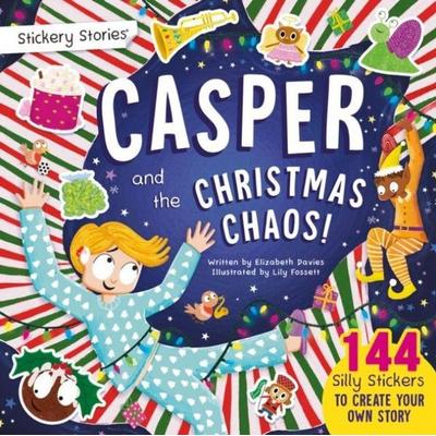Stickery Stories: Casper and the Christmas Chaos - festive fantasy adventure sticker activity storybook for 4-8 Year Olds!, Taschenbuch von Kennedy