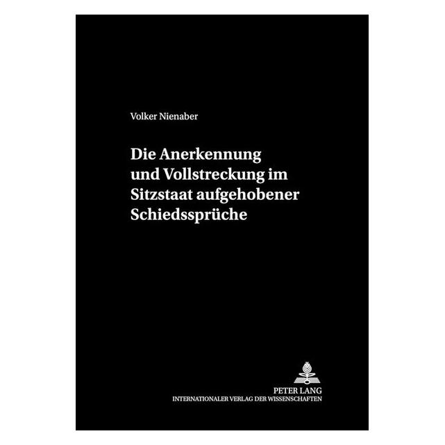 Peter Lang Nienaber:Die Anerkennung und Vollstreck (Deutsch, Hardcover, Volker Nienaber) (67834139)