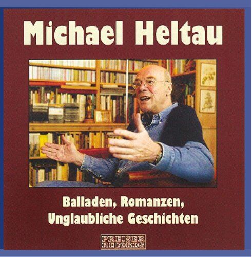 Michael Heltau - Balladen, Romanzen, Unglaubliche Geschichten - Preis vom 06.10.2026 07:26:00 h