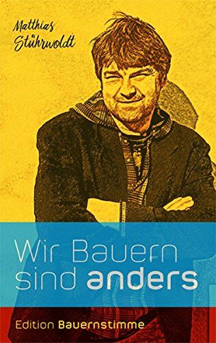 Matthias Stührwoldt - Wir Bauern sind anders - Preis vom 10.10.2026 11:48:34 h